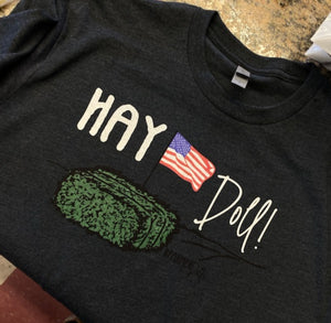 PRE-ORDER | "Hay Doll T Shirt"