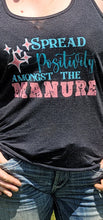 Load image into Gallery viewer, PRE-ORDER | &quot;Spread Positivity Amongst the Manure&quot; Charcoal Grey Tank
