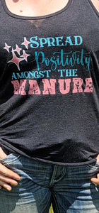 PRE-ORDER | "Spread Positivity Amongst the Manure" Charcoal Grey Tank